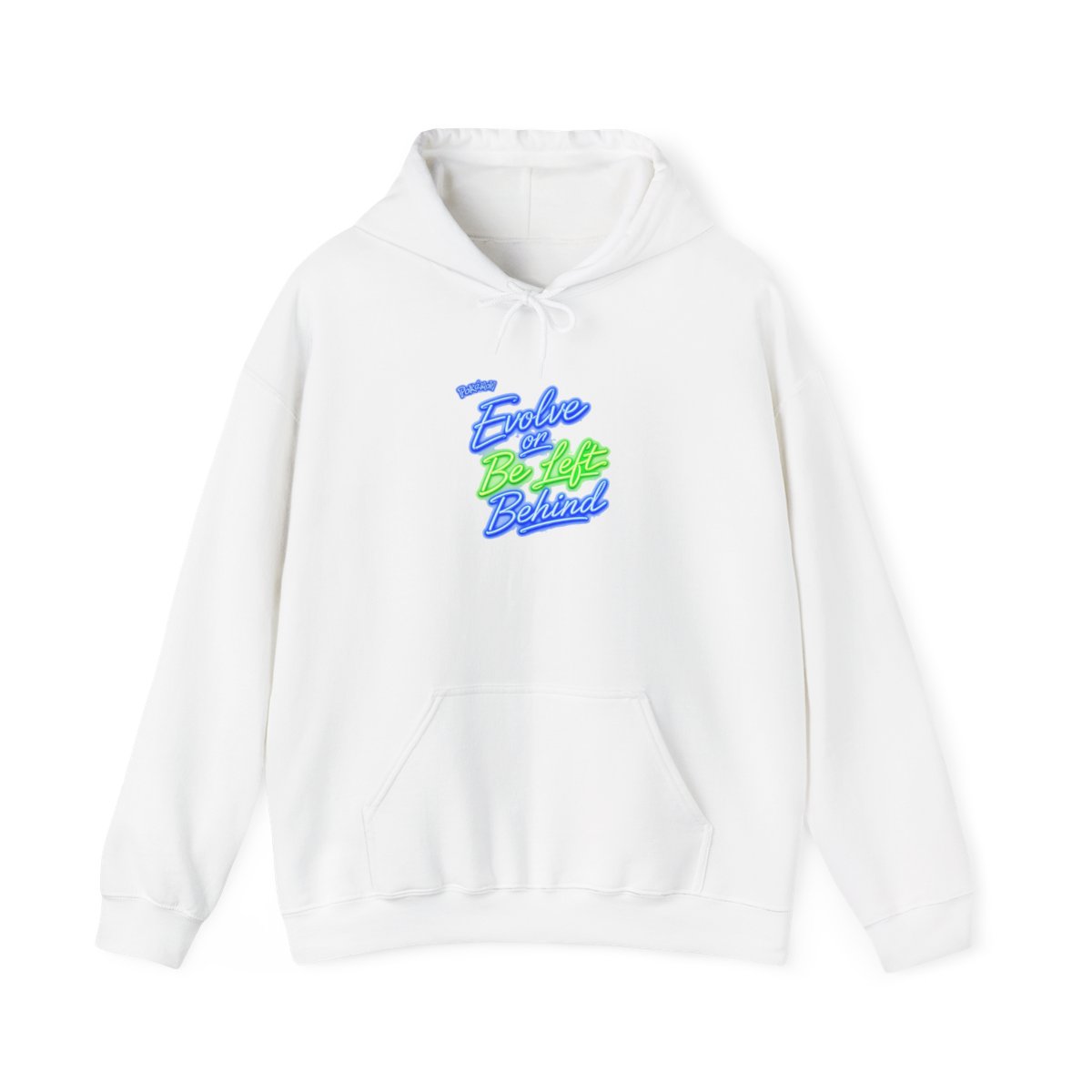 Pokemon "Evolve or Be Left Behind" Hoodie - Official Hoodies merchandise