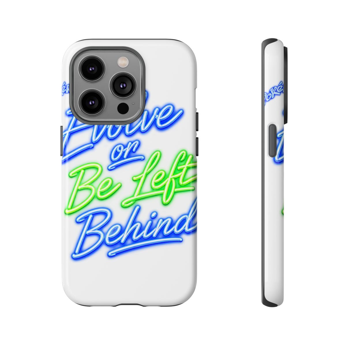 Pokemon "Evolve or Be Left Behind" Phone Case - alternate angle 4, merchandise